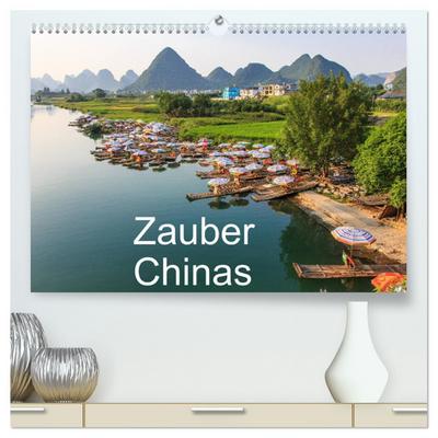 Zauber Chinas (hochwertiger Premium Wandkalender 2026 DIN A2 quer), Kunstdruck in Hochglanz