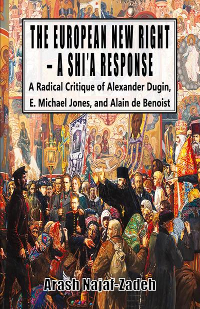 The European New Right - A Shi’a Response