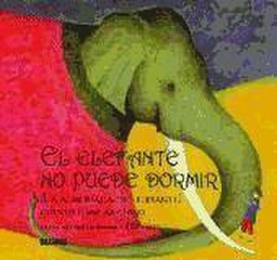 El elefante no puede dormir