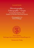 Historiographie - Ethnographie - Utopie.Gesammelte