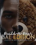 Build-A-BAE-R (Bae Edition)