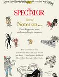 The Spectator Best of Notes On ...