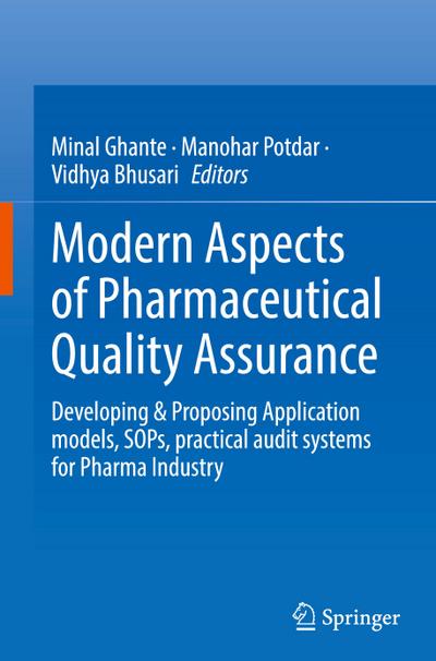 Modern Aspects of Pharmaceutical Quality Assurance