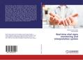 Real-time vital signs monitoring and interpretation system