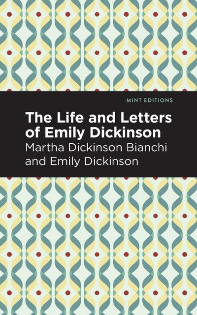 Life and Letters of Emily Dickinson