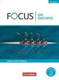 Focus on Success - 6th edition - Ausgabe Baden-Württemberg - B1/B2