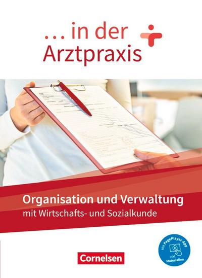 ... in der Arztpraxis. Organisation und Verwaltung - Schülerbuch