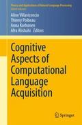 Cognitive Aspects of Computational Language Acquis