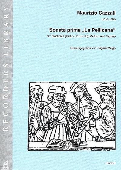 Sonata La Pellicana op.1für Blockflöte (Violine/Kornett). Violone und Orgel (Theorbe)