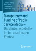 Transparency and Funding of Public Service Media - Die deutsche Debatte im internationalen Kontext