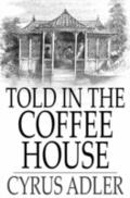 Told in the Coffee House