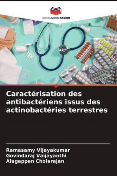 Caractérisation des antibactériens issus des actinobactéries terrestres