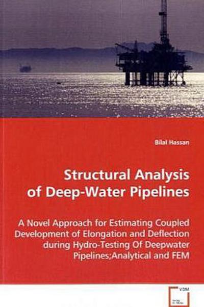 Structural Analysis of Deep-Water Pipelines