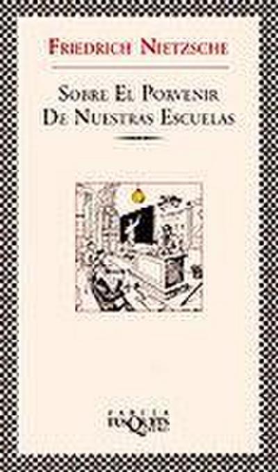 Sobre el porvenir de nuestras escuelas