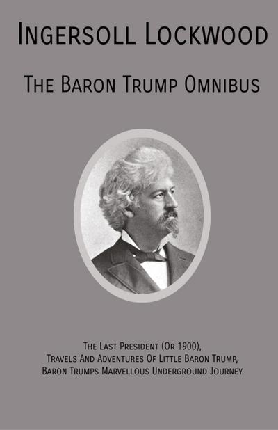 The Baron Trump Omnibus