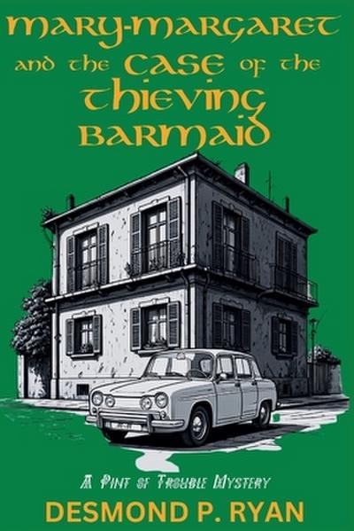 Mary-Margaret and the Case of the Thieving Barmaid
