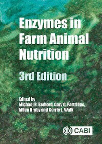 Enzymes in Farm Animal Nutrition