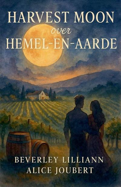 Harvest Moon over Hemel-en-Aarde