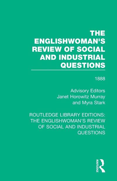 The Englishwoman’s Review of Social and Industrial Questions