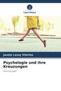 Psychologie und ihre Kreuzungen