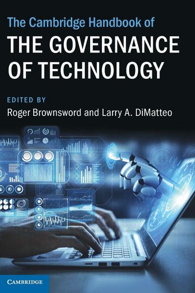 The Cambridge Handbook of the Governance of Technology