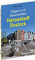 Sagen und Geschichten - Hansestadt Rostock