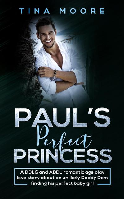 Paul’s Perfect Princess