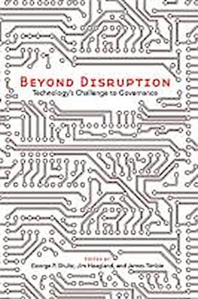 Beyond Disruption