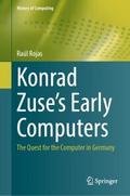 Konrad Zuse’s Early Computers