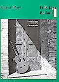 Folk Jazz Ballads Band 118 mittelschwere Stücke für Gitarre