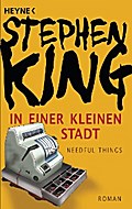 In einer kleinen Stadt (Needful Things) von Stephen King | Ebook