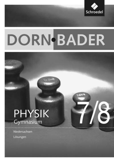 Dorn/Bader Physik SI - Ausgabe 2012 für Niedersachsen