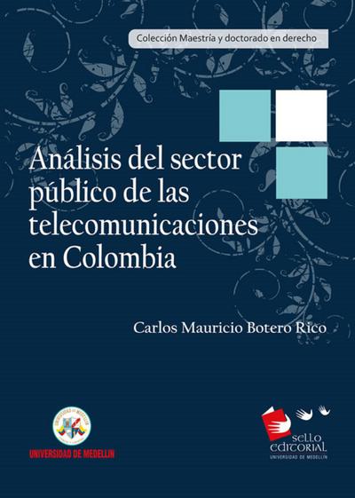 Análisis del sector público de las telecomunicaciones en Colombia