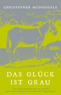 Das Glück ist grau