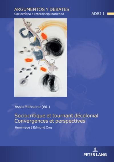 Sociocritique et tournant décolonial. Convergences et perspectives