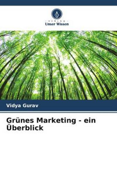 Grünes Marketing - ein Überblick