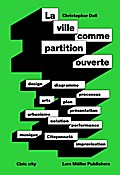 La ville comme partition ouverte