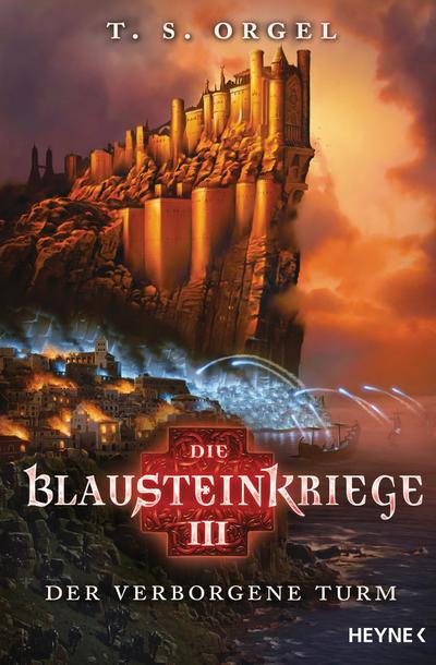 Die Blausteinkriege 03 - Der verborgene Turm