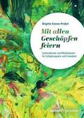 Mit allen Geschöpfen feiern