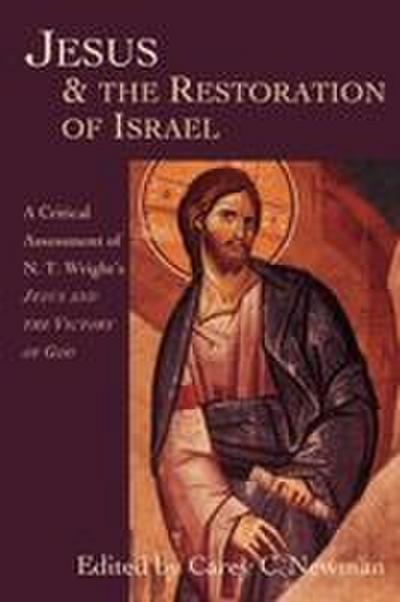 Jesus and the Restoration of Israel