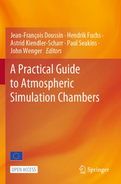 A Practical Guide to Atmospheric Simulation Chambers