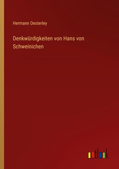Denkwürdigkeiten von Hans von Schweinichen