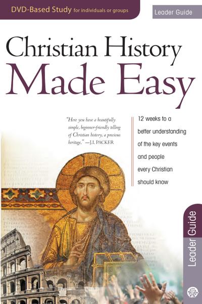 Christian History Made Easy Leader Guide