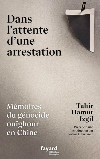 Dans l’attente d’une arrestation