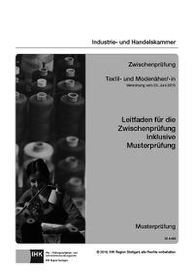 PAL-Leitfaden Abschlussprüfung Textil- und Modenäher/-in und Abschlussprüfung Teil 1 Textil- und Modeschneider/-in