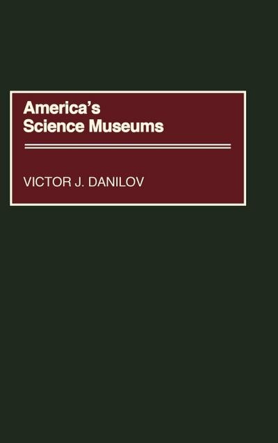 America’s Science Museums