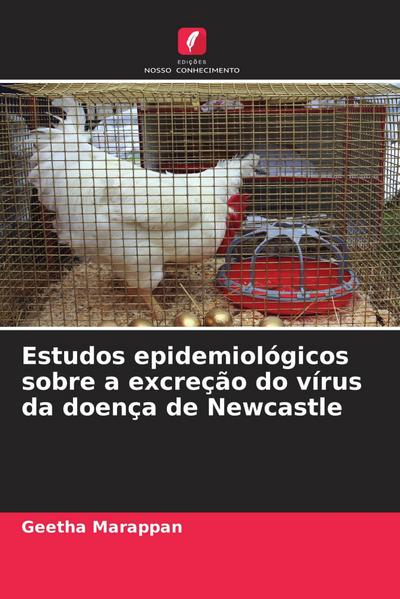 Estudos epidemiológicos sobre a excreção do vírus da doença de Newcastle