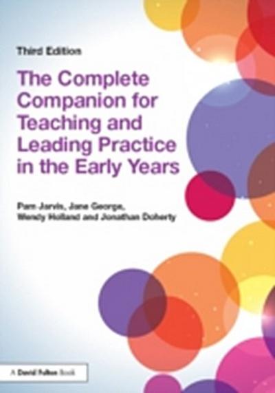 Complete Companion for Teaching and Leading Practice in the Early Years