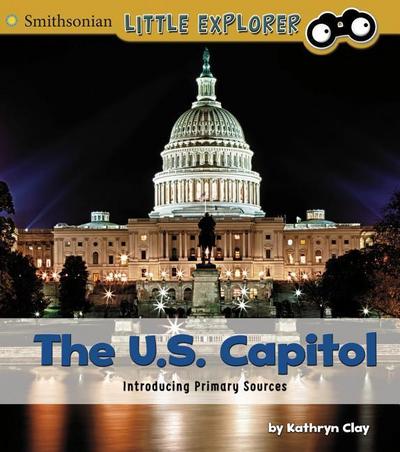 The U.S. Capitol: Introducing Primary Sources