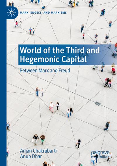 World of the Third and Hegemonic Capital